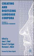Creating and Digitizing Language Corpora, Volume 2