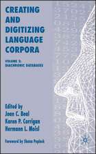 Creating and Digitizing Language Corpora: Volume 2: Diachronic Databases