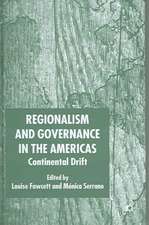 Regionalism and Governance in the Americas: Continental Drift