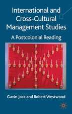 International and Cross-Cultural Management Studies: A Postcolonial Reading