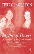 Myths of Power: A Marxist Study of the Brontës