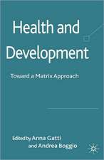 Health and Development: Toward a Matrix Approach