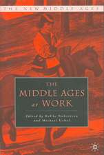 The Middle Ages at Work