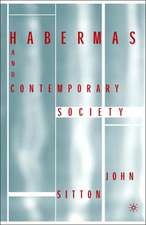 Habermas and Contemporary Society