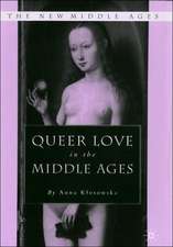 Queer Love in the Middle Ages