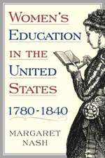 Women's Education in the United States, 1780-1840