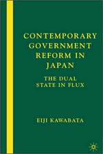 Contemporary Government Reform in Japan: The Dual State in Flux