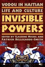 Vodou in Haitian Life and Culture: Invisible Powers