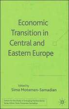 Economic Transition in Central and Eastern Europe