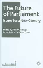 The Future of Parliament: Issues for a New Century