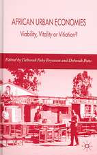 African Urban Economies: Viability, Vitality or Vitiation?