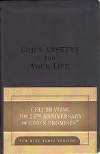 God's Answers for Your Life: 25th Anniversary Edition