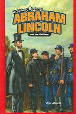 Abraham Lincoln and the Civil War