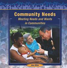 Community Needs: Meeting Needs and Wants in Communities