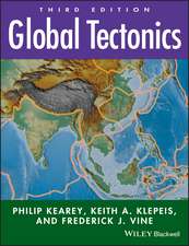 Global Tectonics 3e