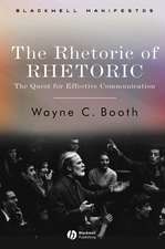 The Rhetoric of Rhetoric – The Quest for Effective Communication