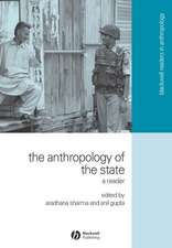 The Anthropology of the State – A Reader