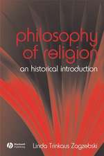 Philosophy of Religion – An Historical Introduction