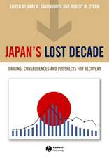 Japan′s Lost Decade – Origins, Consequences and Prospects for Recovery