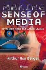 Making Sense of Media – Key Texts in Media and Cultural Studies