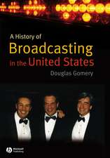 A History of Broadcasting in the United States – Captivating Channels