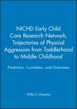 Trajectories of Physical Aggression from Toddlerhood to Middle Childhood