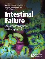 Intestinal Failure – Diagnosis, Management and Transplantation