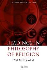 Readings in the Philosophy of Religion – East Meets West