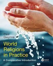 World Religions in Practice – A Comparative Introduction