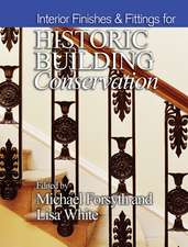 Interior Finishes & Fittings for Historic Building Conservation