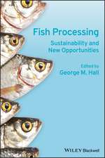 Fish Processing – Sustainability and New Opportunities