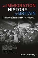 An Immigration History of Britain: Multicultural Racism since 1800