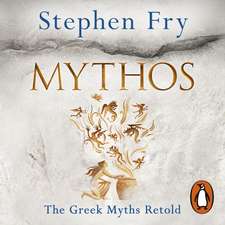 Mythos: The Greek Myths Retold