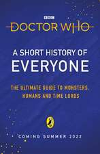 Doctor Who: A Short History of Everyone