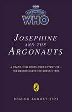 Doctor Who: Josephine and the Argonauts