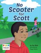 Dale, J: No Scooter for Scott