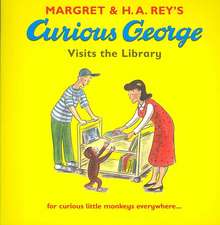 Rey, H: Curious George Visits the Library