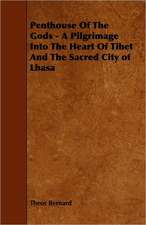 Penthouse of the Gods - A Pilgrimage Into the Heart of Tibet and the Sacred City of Lhasa: The Theory of Conditioned Reflexes