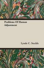 Problems of Human Adjustment: The Theory of Conditioned Reflexes