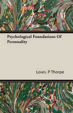 Psychological Foundations of Personality: The Theory of Conditioned Reflexes