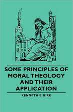 Some Principles of Moral Theology and Their Application