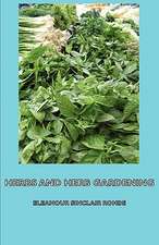 Herbs and Herb Gardening