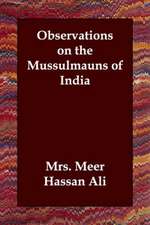 Observations on the Mussulmauns of India