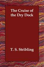 The Cruise of the Dry Dock