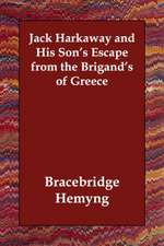 Jack Harkaway and His Son's Escape from the Brigand's of Greece