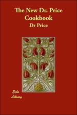 The New Dr. Price Cookbook