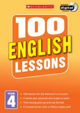 Dowson, P: 100 English Lessons: Year 4