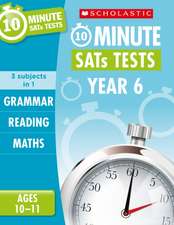 Grammar, Reading & Maths 10-Minute SATs Tests Ages 10-11