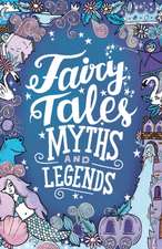 Adams, E: Fairy Tales, Myths and Legends