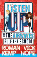 Listen Up: Rule the airwaves, rule the school